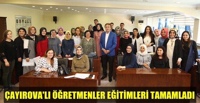 Çayırova’lı Öğretmenlerin Eğitimleri Tamamlandı