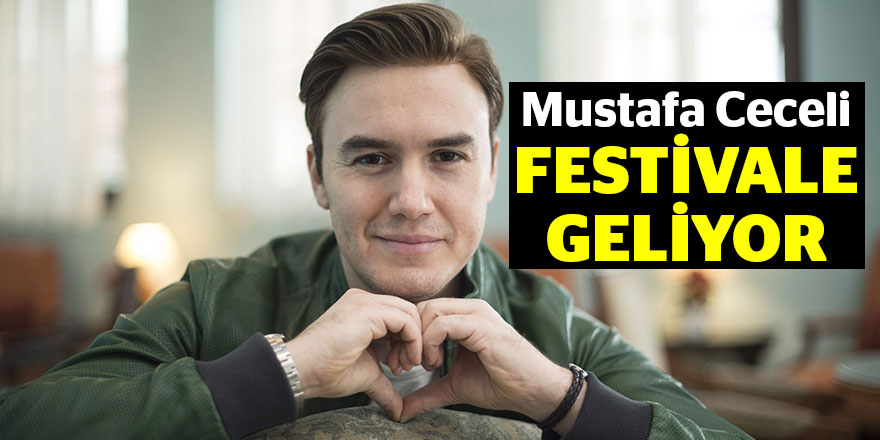 Mustafa Ceceli Körfez'e festivale geliyor