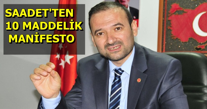 Saadet'ten 10 maddelik manifesto