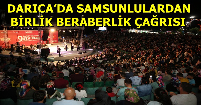 Darıca'da Samsunlulardan birlik beraberlik çağrısı