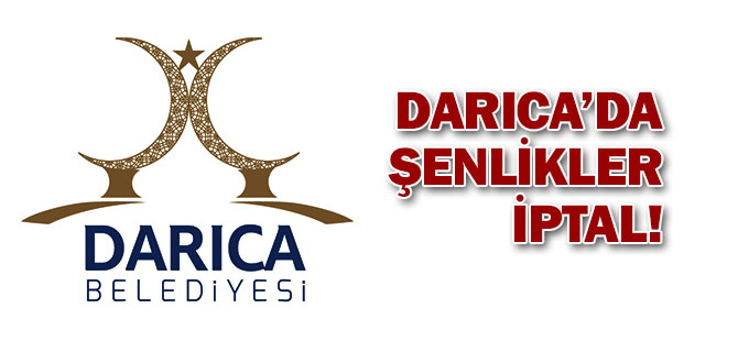 Darıca'da etkinlikler iptal edildi