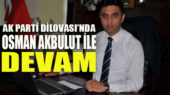 Osman Akbulut ile devam
