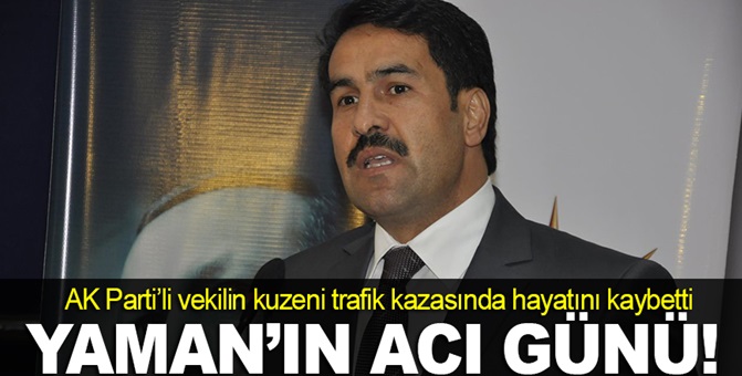 Cemil Yaman'ın acı günü