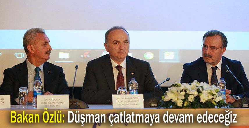 Bakan Özlü: Düşman çatlatmaya devam edeceğiz