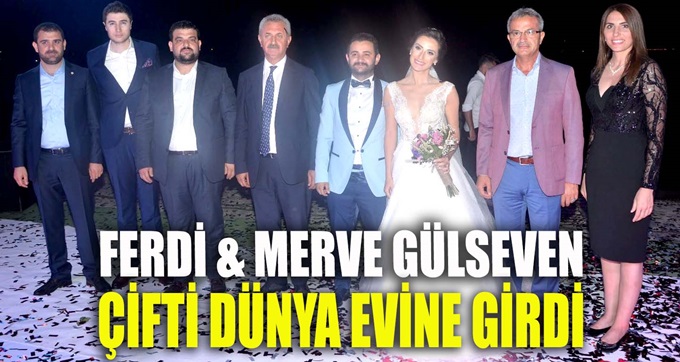 Ferdi & Merve Gülseven çifti dünya evine girdi