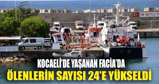 Ölü sayısı 24'e yükseldi