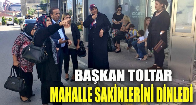 Toltar, mahalle ziyaretinde