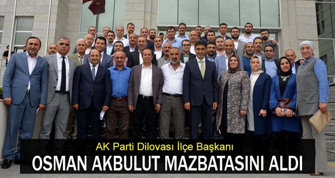 Osman Akbulut mazbatayı aldı