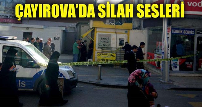 Çayırova'nın en işlek caddesinde silah sesleri