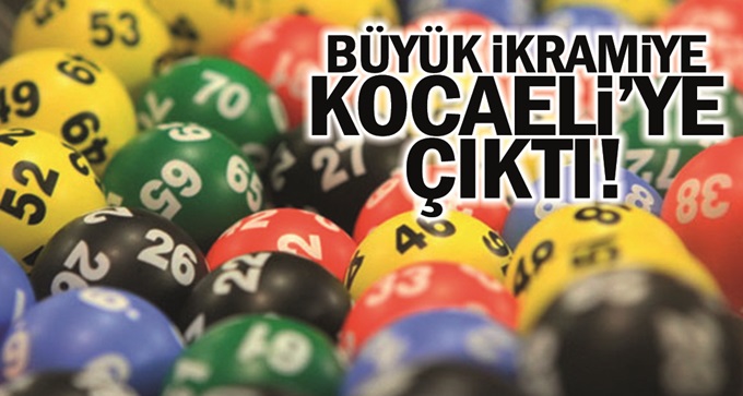 Büyük ikramiye Kocaeli'ye çıktı