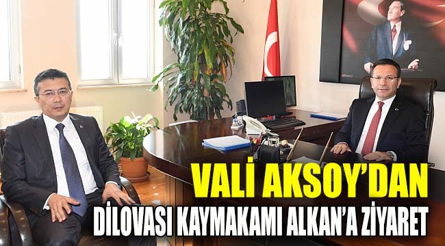 Vali Aksoy, Dilovası Kaymakamını ziyaret etti