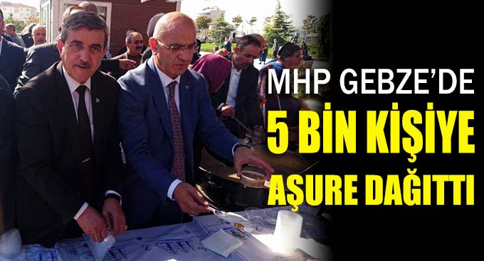 MHP Gebze 5 bin kişiye aşure dağıttı!