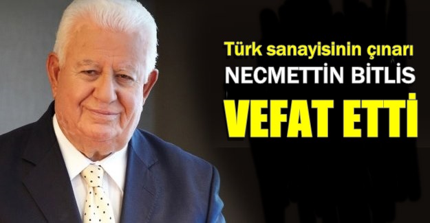 Necmettin Bitlis vefat etti