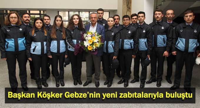 Başkan Köşker Gebze’nin yeni zabıtalarıyla buluştu