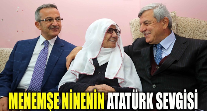 Menemşe Nine’nin Atatürk Sevgisi