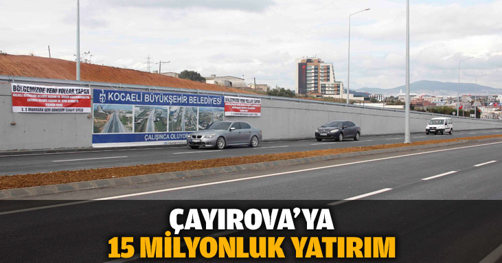 Çayırova'ya 15 milyonluk yatırım