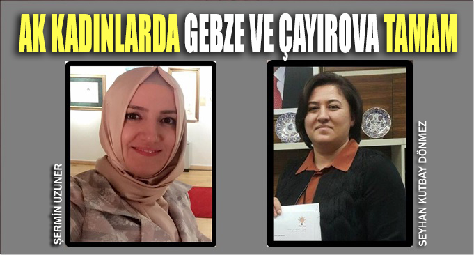 Gebze ve Çayırova başkanları belirlendi!