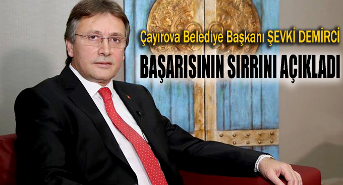 Demirci, Çayırova'daki değişimi anlattı