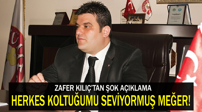 Zafer Kılıç'tan açıklama geldi!