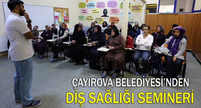 Çayırova'dan diş sağlığı semineri