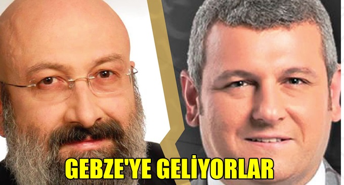 Ersoy Dede ve Hikmet Genç Gebze’ye geliyor