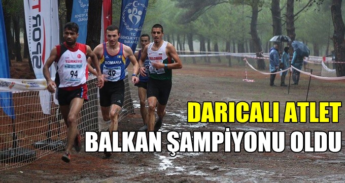 Darıcalı atlet balkan şampiyonu oldu