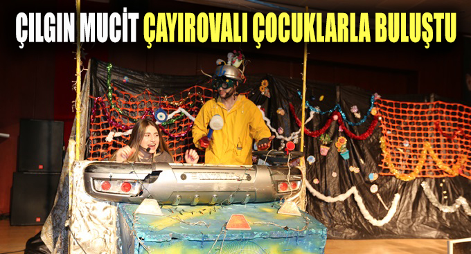 “Çılgın Mucit Amca” çocuklarla buluştu