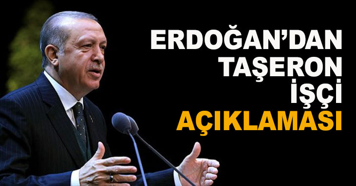 Erdoğan'dan taşerona müjde!