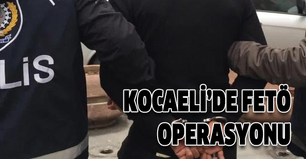 Kocaeli'de FETÖ'nün 'ışık evleri'ne operasyon