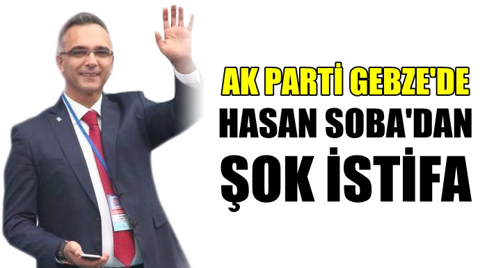 Soba ve yönetimi istifa etti