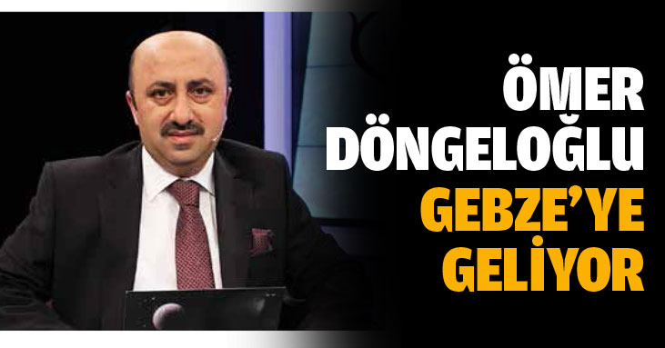 Ömer Döngeloğlu, Gebze'ye geliyor
