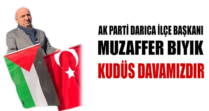 Kudüs davamızdır!