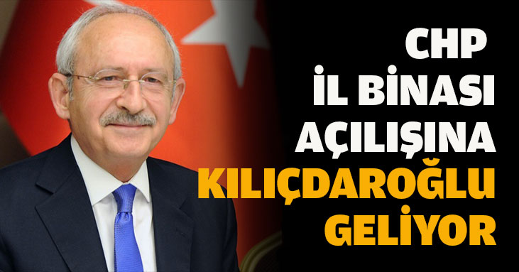Kılıçtaroğlu açılışa geliyor