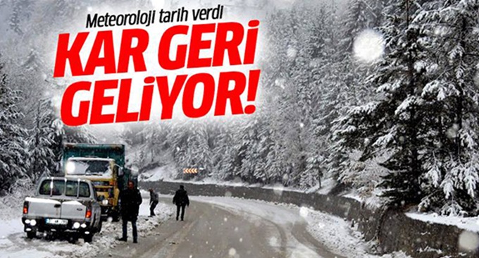 Meteoroloji üst üste uyardı! KAR geliyor