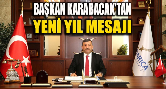 Başkan Karabacak'tan yeni yıl mesajı