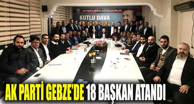 Gebze'de 18 Mahalle Başkanının ataması yapıldı!