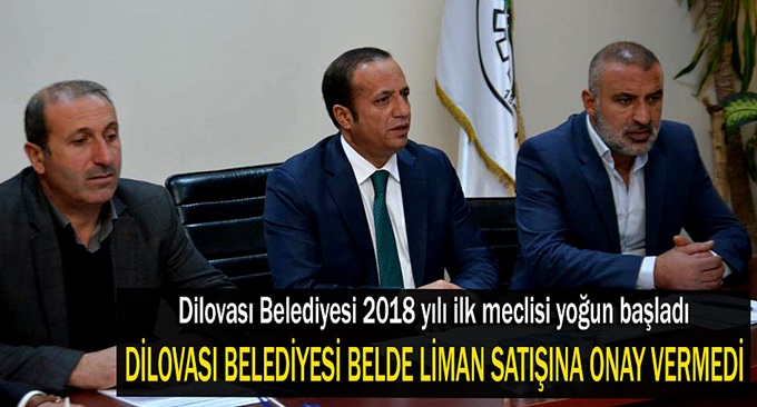 Dilovası'nda 2018'in ilk meclisi yoğun geçti