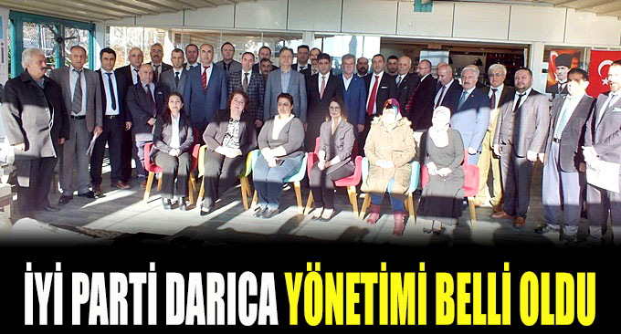 İYİ Parti Darıca yönetimi belli oldu!