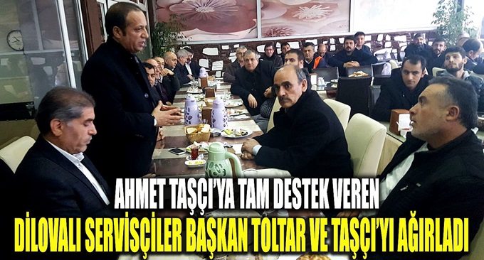 Dilovası'ndan Ahmet Taşçı'ya tam destek!