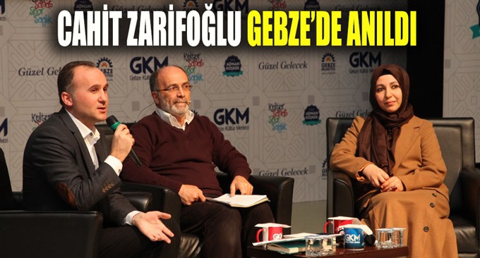 Cahit Zarifoğlu Gebze’de  anıldı