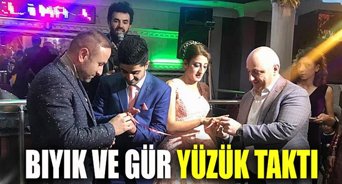 Bıyık ve Gür yüzük taktı