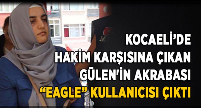 Gülen'in akrabası "eagle" kullanıcısı çıktı