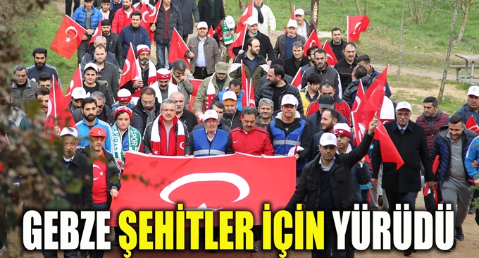 Gebzeliler şehitler için yürüdü