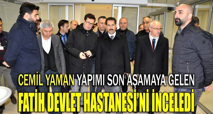 Yaman, Fatih Devlet Hastanesini inceledi