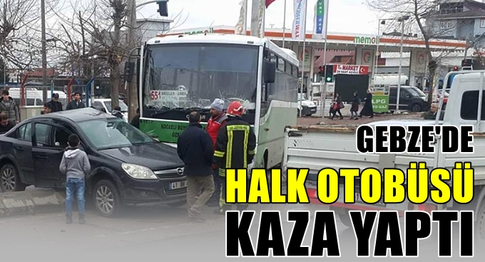 Gebze'de Halk Otobüsü Kaza Yaptı