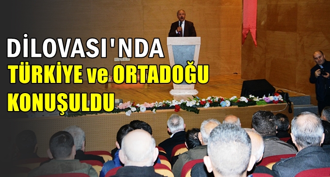 Dilovası'nda "Türkiye ve Ortadoğu" konferansı
