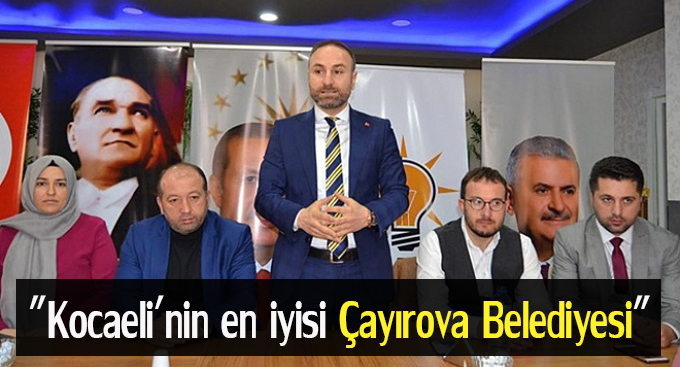 "Kocaeli'nin en iyisi Çayırova Belediyesi"