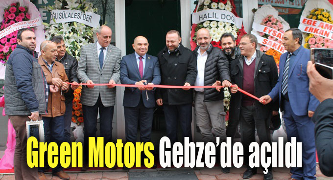 Green Motors Gebze’de açıldı