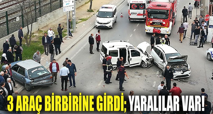 3 araç birbirine girdi: Yaralılar var