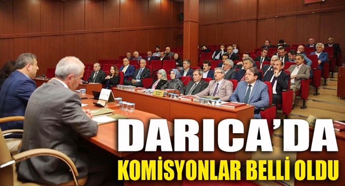 Darıca'da komisyon üyeleri belli oldu